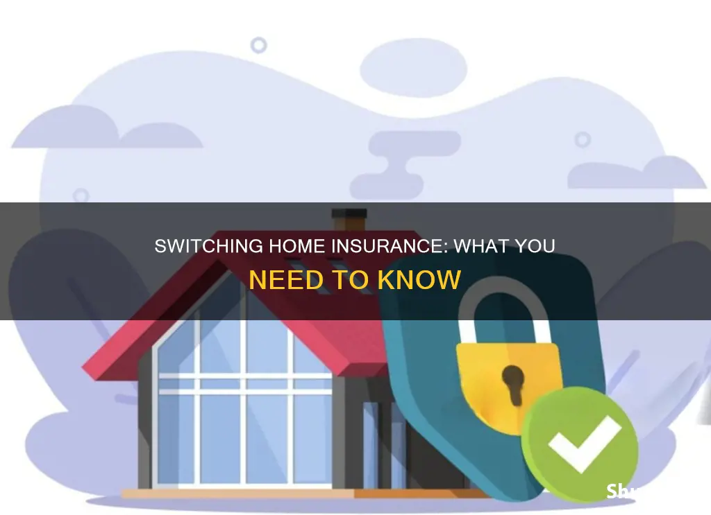 what happens if I change homeowners insurance