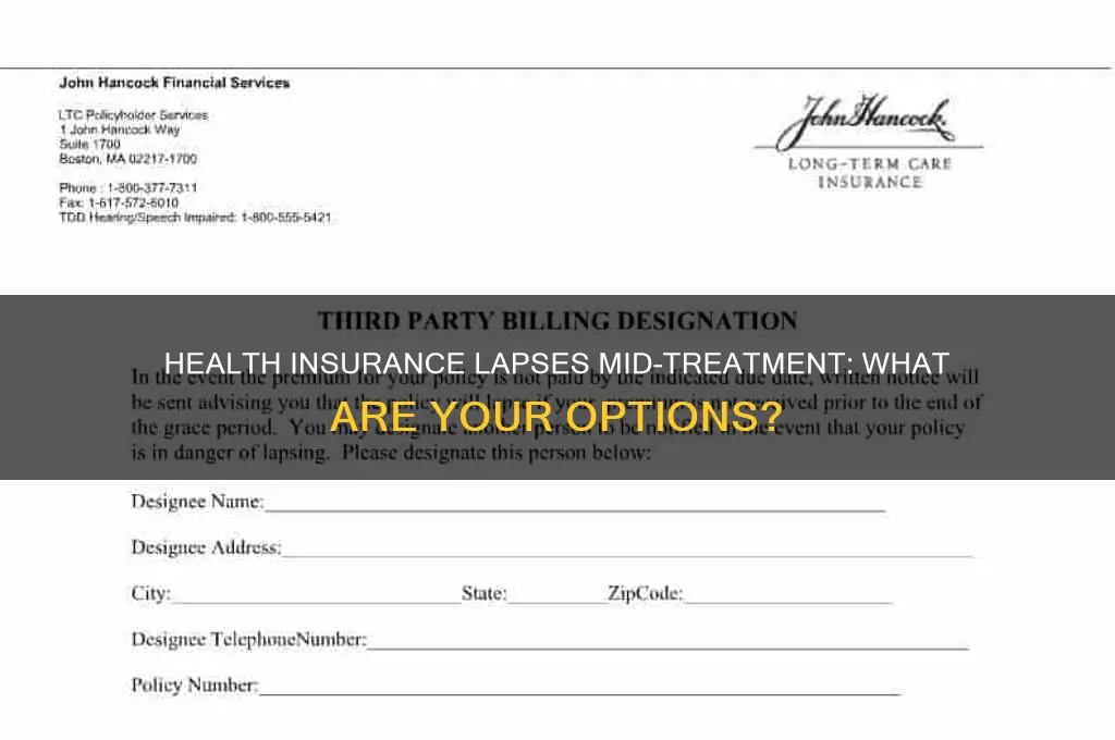 what happens if yiur health insurance ends while being treated