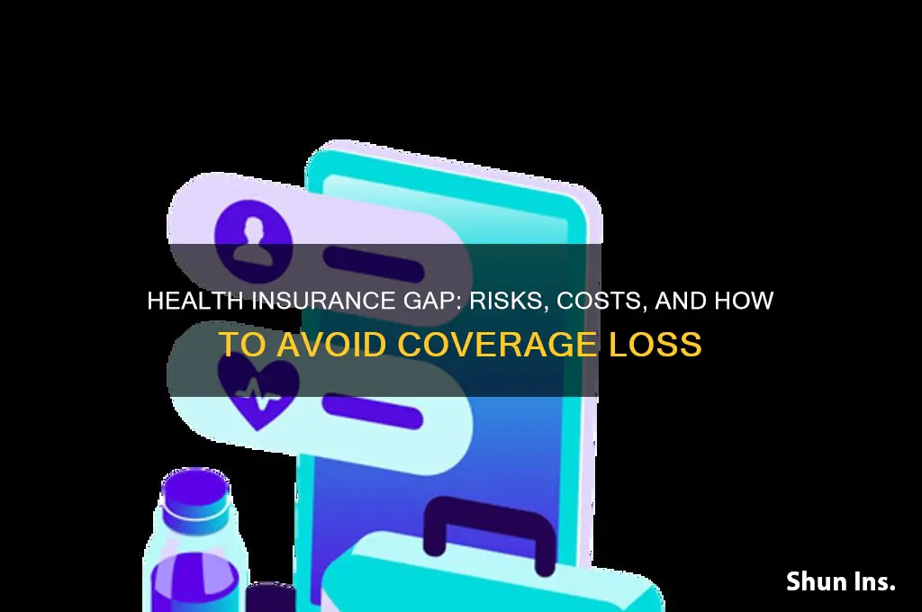 what happens if you have a break in health insurance