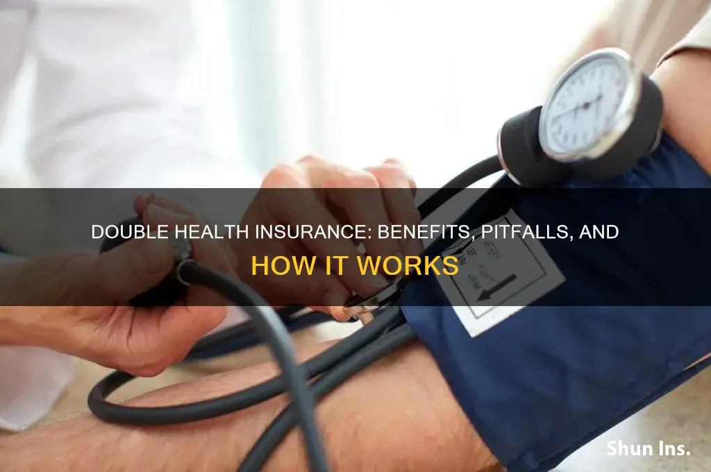 what happens if you have double health insurance
