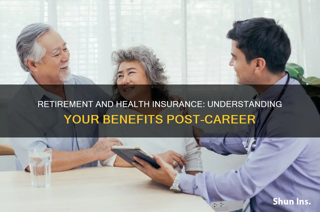 what happens to health insurance benefits when you retire