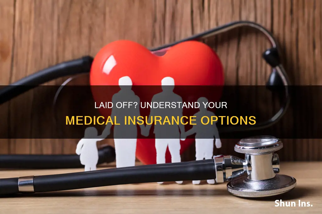 what happens to medical insurance when laid off