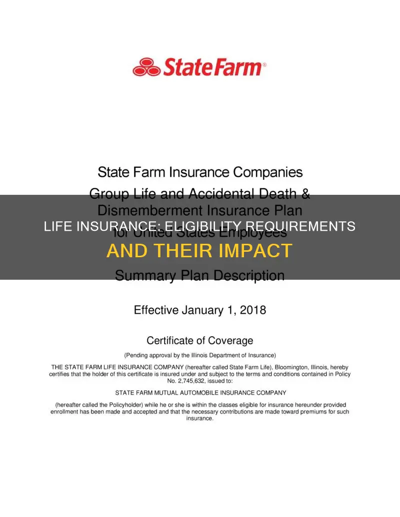 what happens when increase in eligibility requirements life insurance