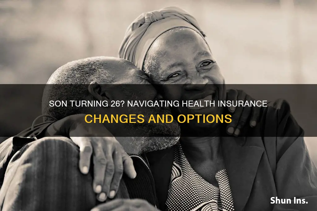 what happens when my son turns 26 health insurance