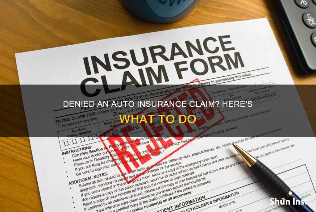 what happens when the auto insurance company denies claim