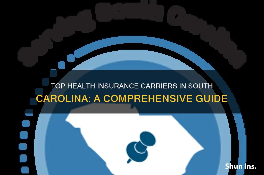what health insurance carrier are in south carolina