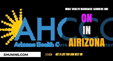 Top Health Insurance Carriers Available in Arizona: A Comprehensive Guide