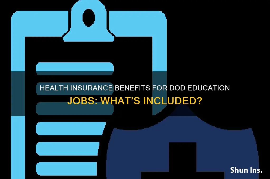 what health insurance comes with a dod education jobs