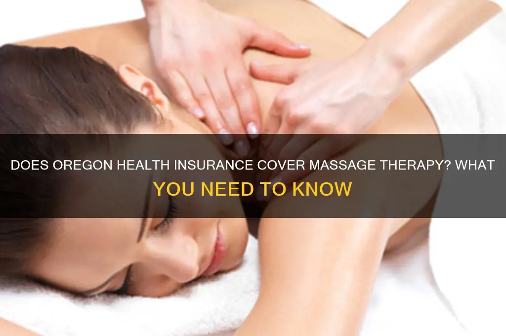 what health insurance cover massage therapy oregon