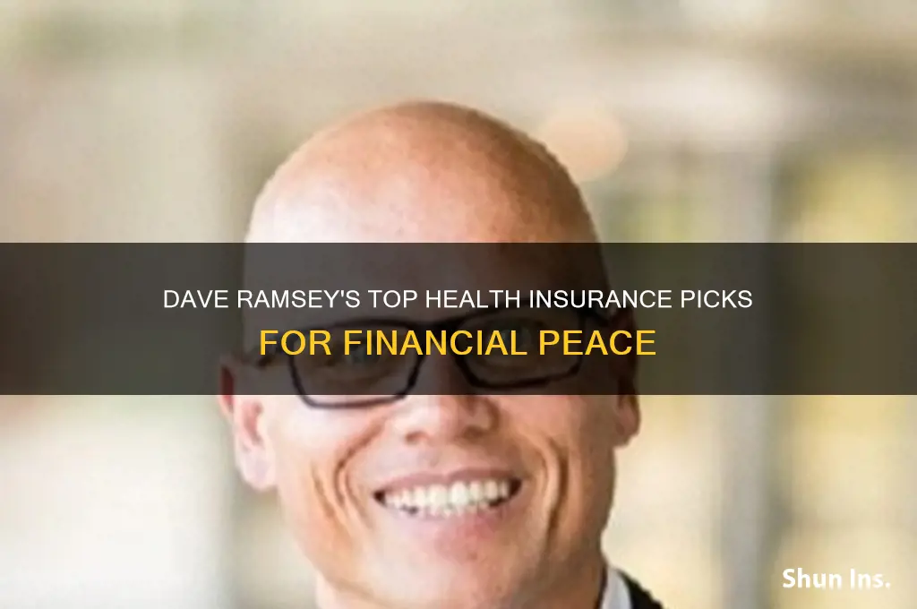 what health insurance does dave ramsey recommend