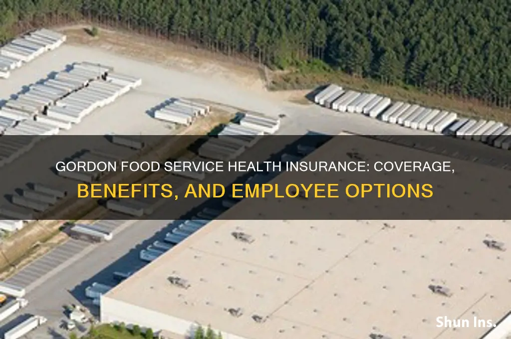 what health insurance does gordon foods have