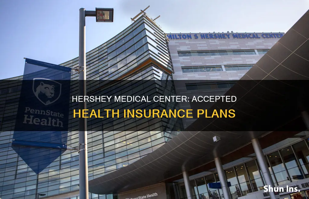 what health insurance does hershey medical center accept