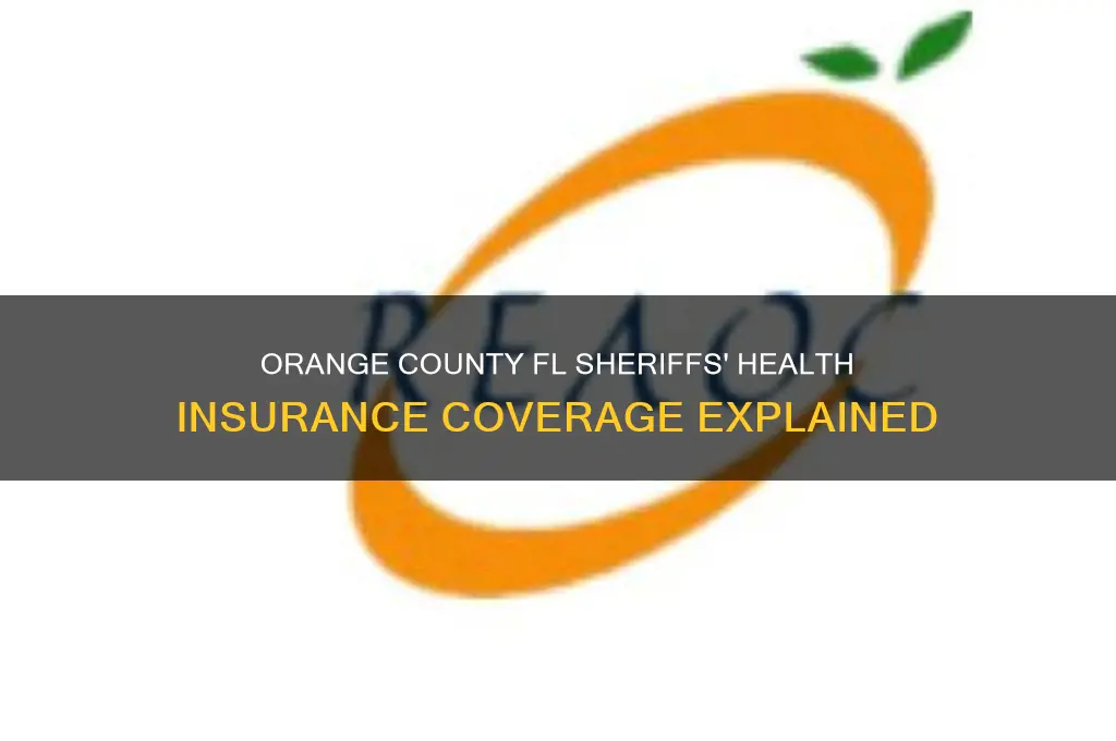 what health insurance does orange county sheriffs have in fl