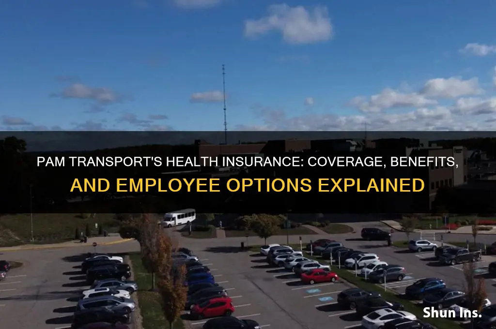 what health insurance does pam transport supply