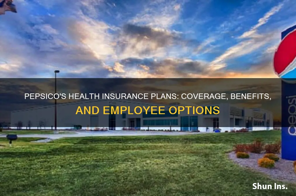 what health insurance does pepsico have