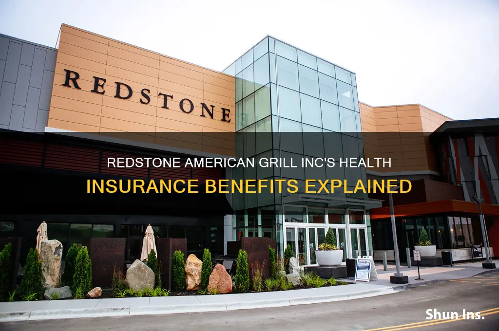 what health insurance does redstone american grill inc provide
