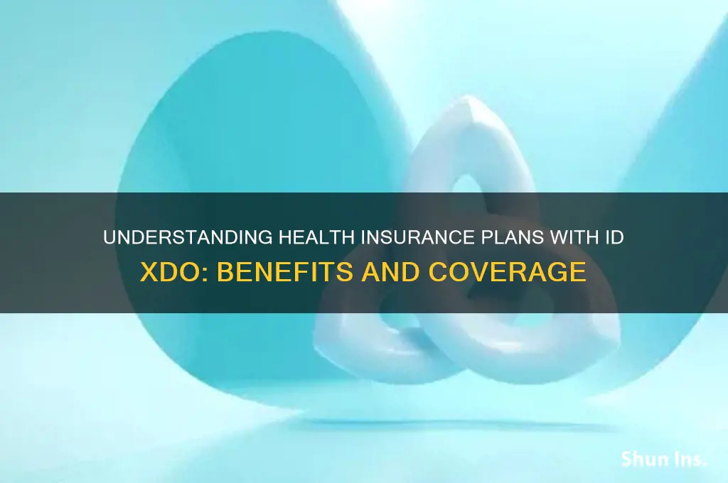 what health insurance has id xdo