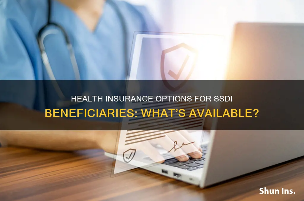 what health insurance is availabke for ssdi