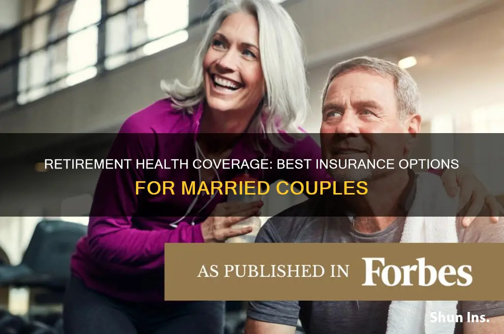 what health insurance is available for a retired married couple