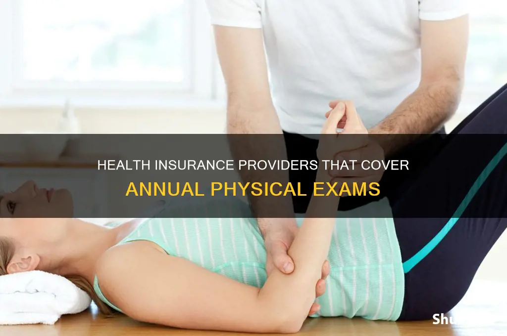 what health insurance places cover physicals