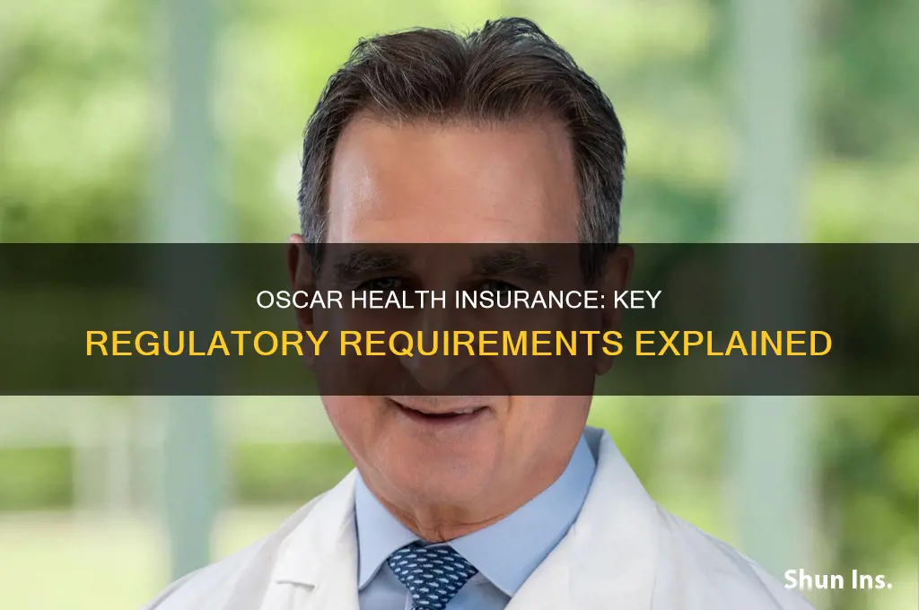 what health insurance regulations must oscar health reequre