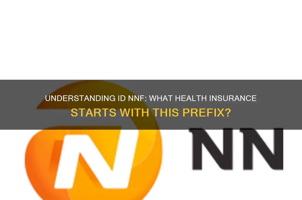 what health insurance starts with id nnf