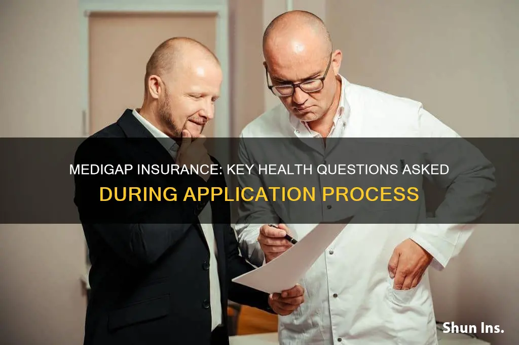 what health questions are asked when applying for medigap insurance