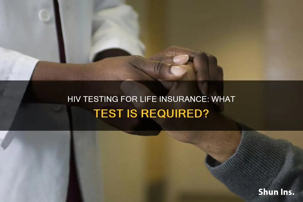 what hiv test is used for life insurance