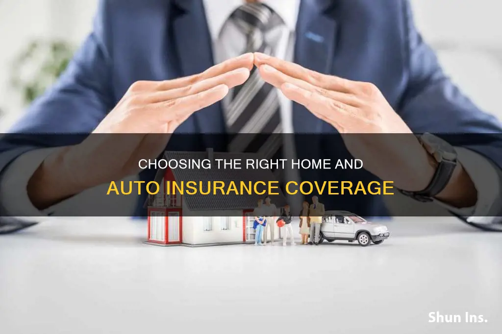 what home and auto insurance should I get