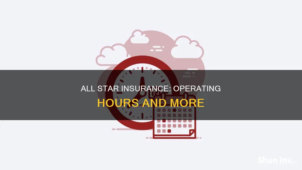 what hours is all star insurance open
