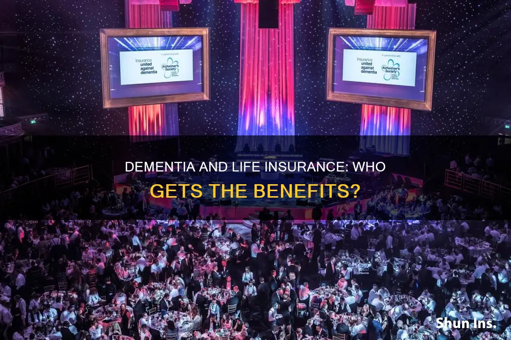 what if a life insurance beneficiary has dementia