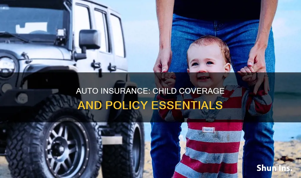 what if child not on my auto insurance policy