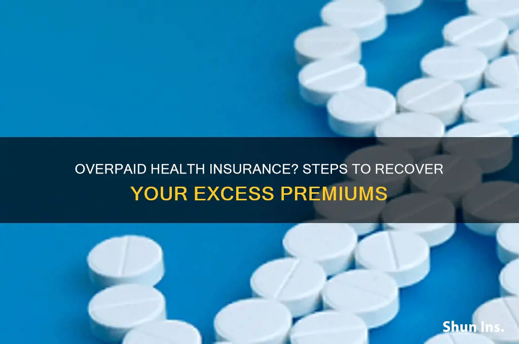what if i overpaid health insurance