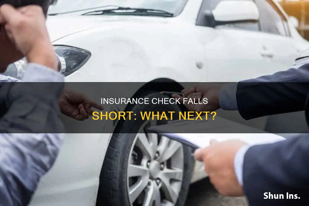 what if insurance check is less than repairs
