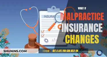 Malpractice Insurance: What Changes Mean