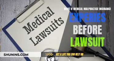 Medical Malpractice: Expired Insurance, Active Lawsuit?