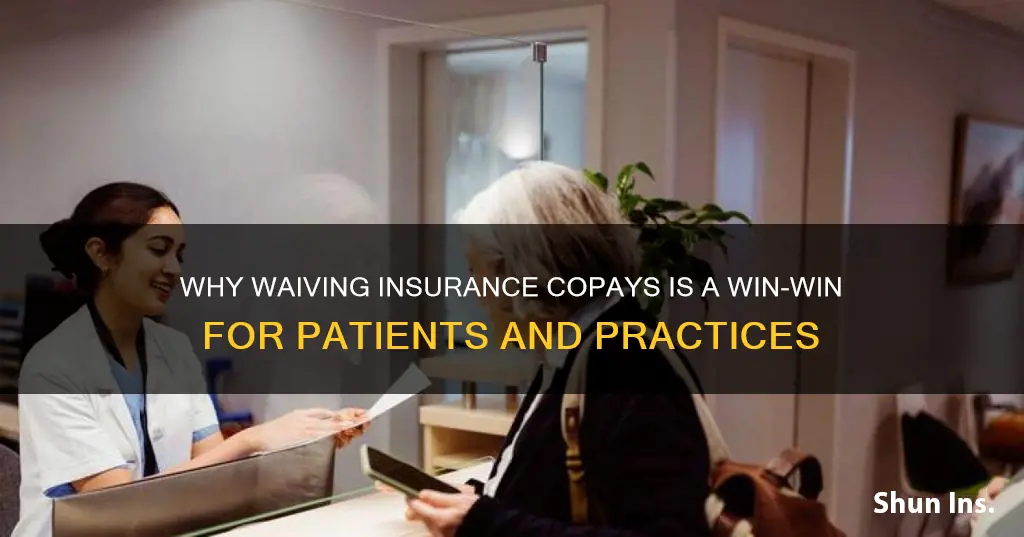 what if medical office waives insurance copay
