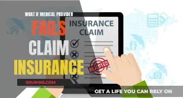 Medical Provider's Failure: Impact on Insurance Claims