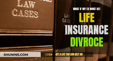 Life Insurance and Divorce: What If My Ex Won't Cooperate?