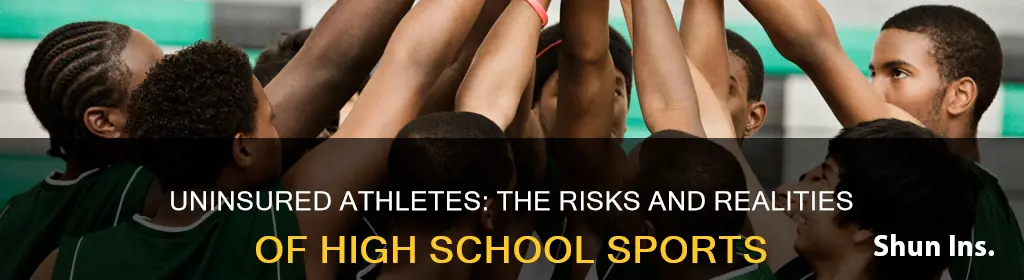 what if no one has insurance in high school sports