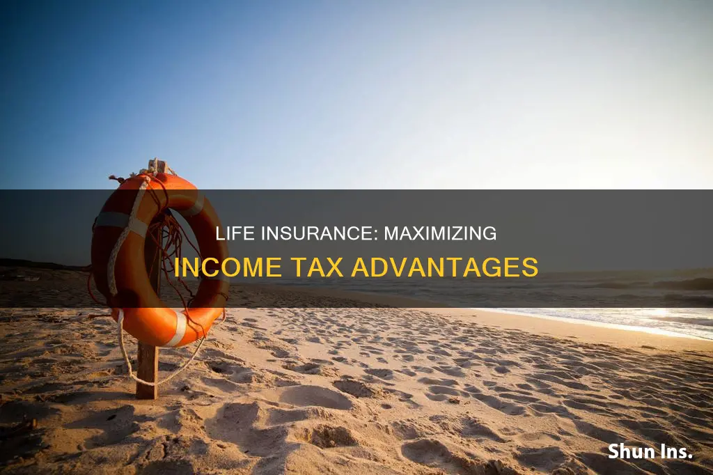 what income tax advantages are associated with life insurance