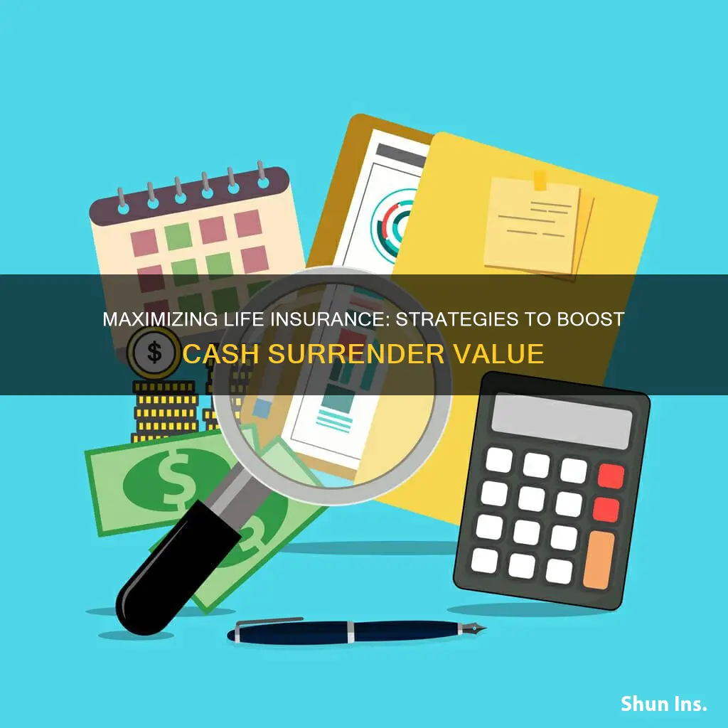 what increases cash surrender value of life insurance