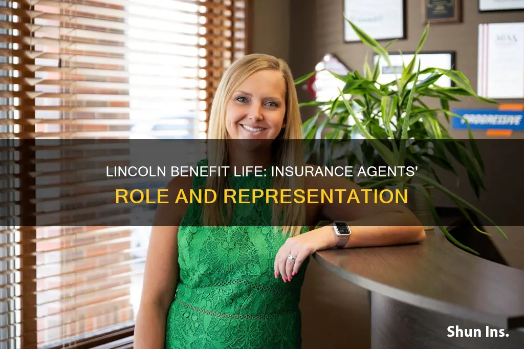 what insurance agents represent lincoln benefit