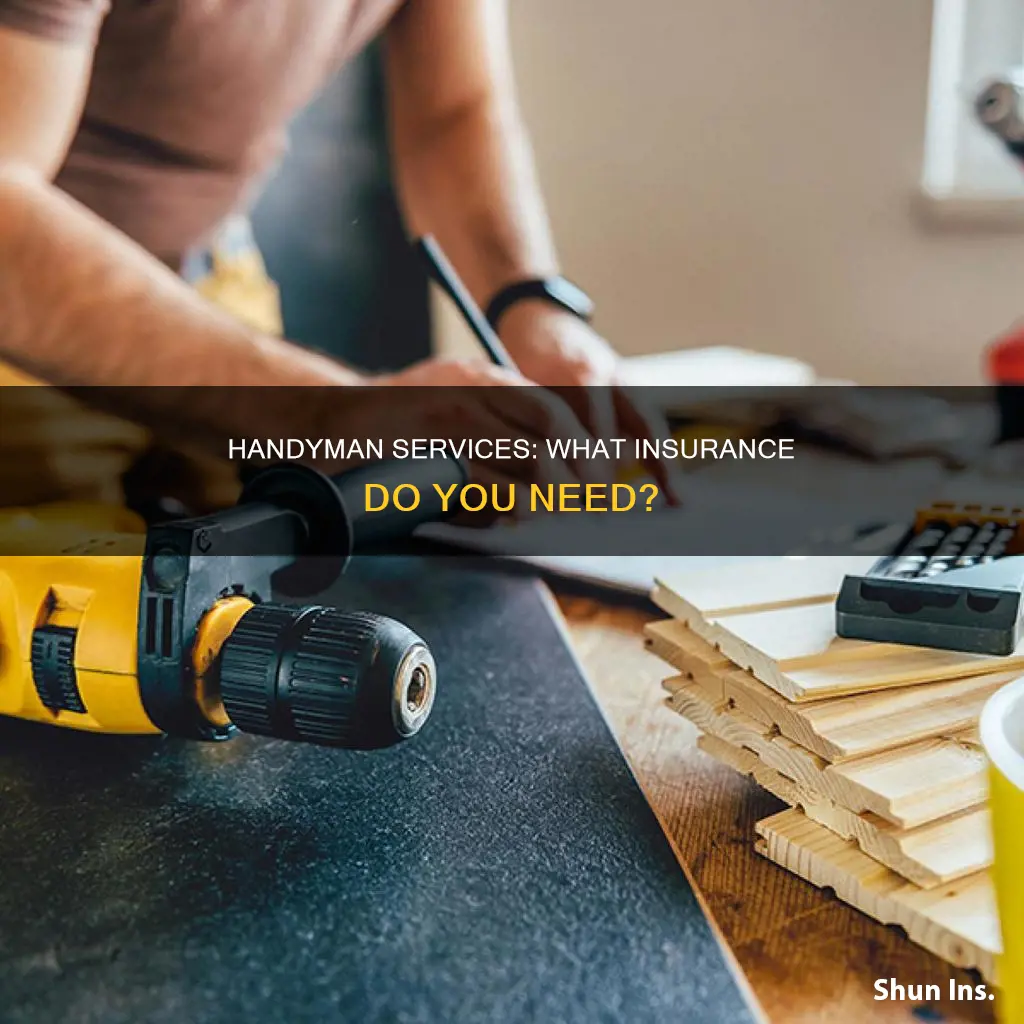 what insurance applies for hiring a handyman