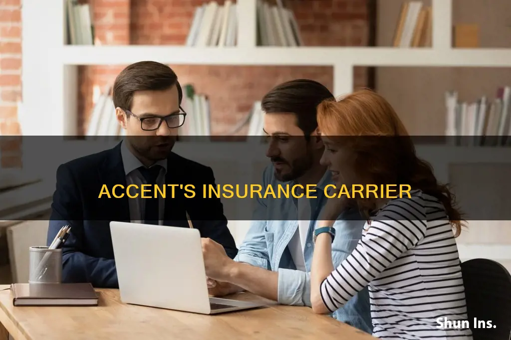 what insurance carrier is associated with accent