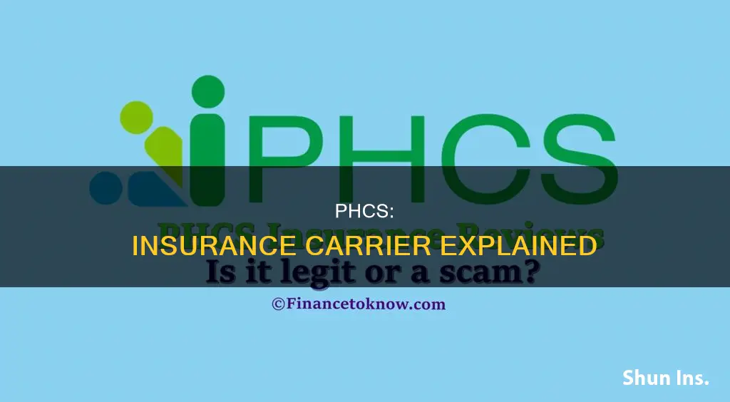 what insurance carrier is phcs