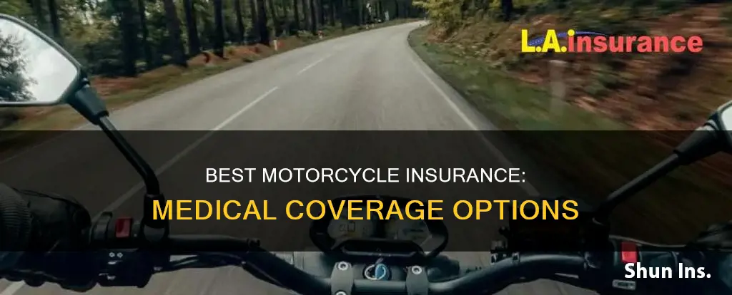 what insurance companies have medical coverage for motorcycle