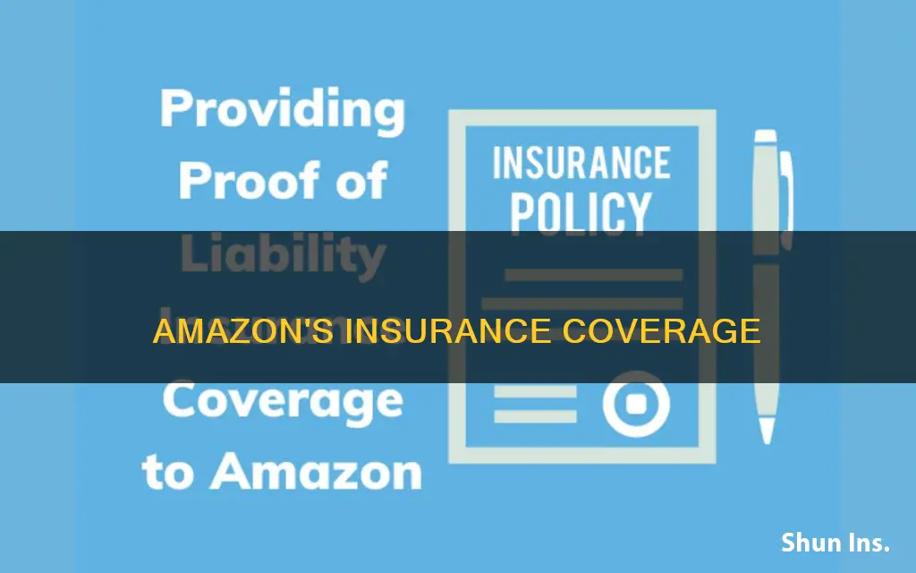 what insurance does amazon carry