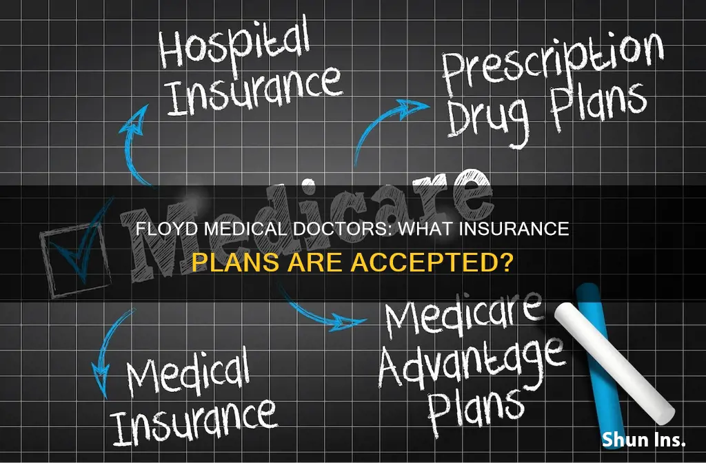 what insurance does floyd medical doctors take