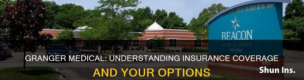 what insurance does granger medical accept